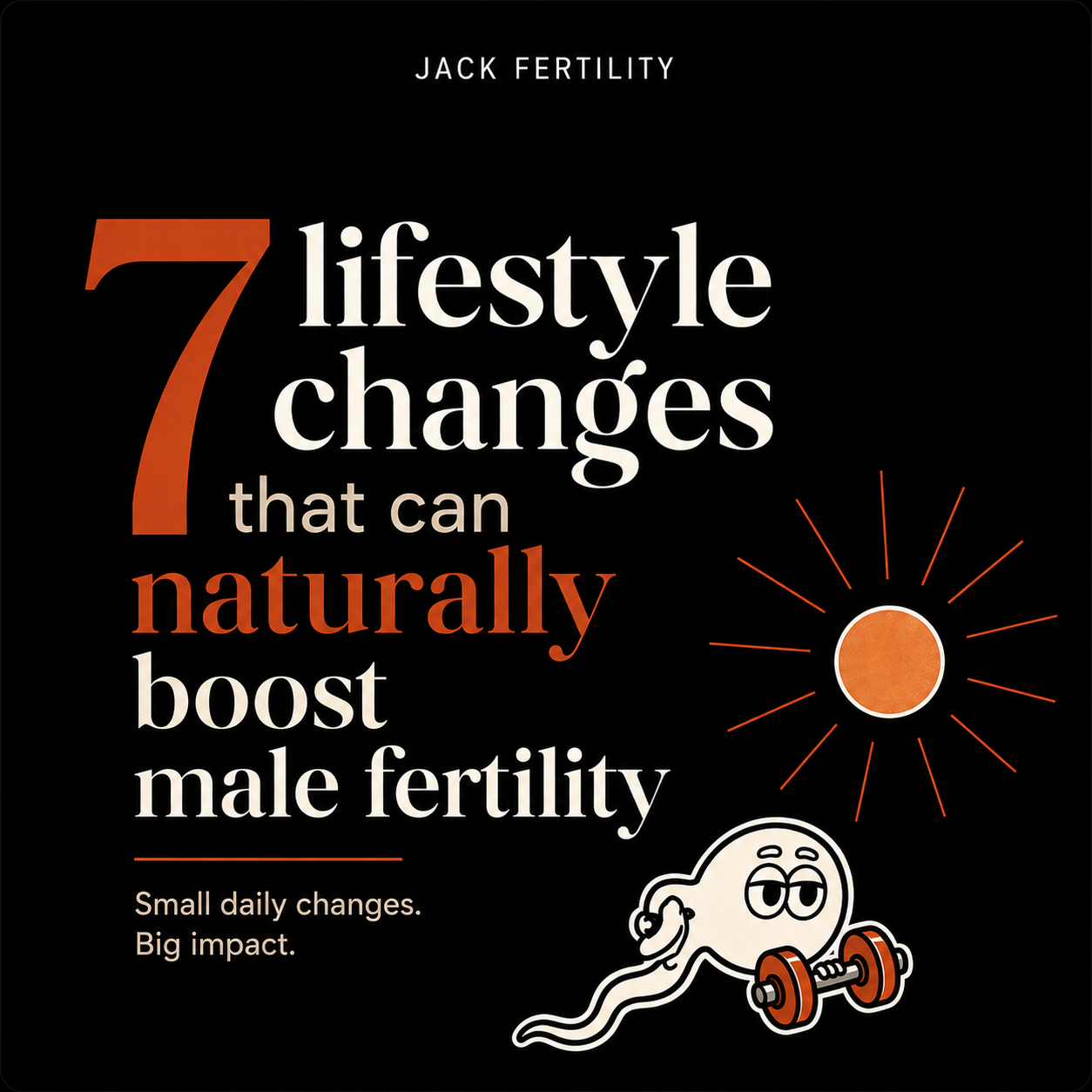 7 lifestyle changes that can naturally boost male fertility